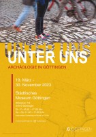 Unter uns. Archäologie in Göttingen